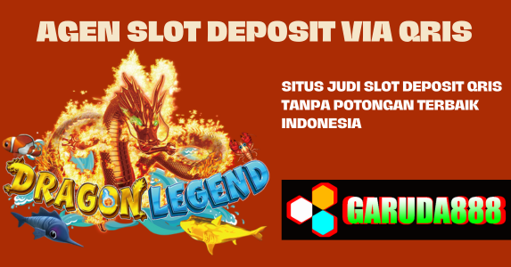 Situs Judi Slot Deposit Qris Tanpa Potongan Terbaik Indonesia