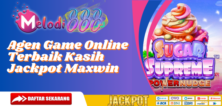 Agen Game Online Terbaik Kasih Jackpot Maxwin