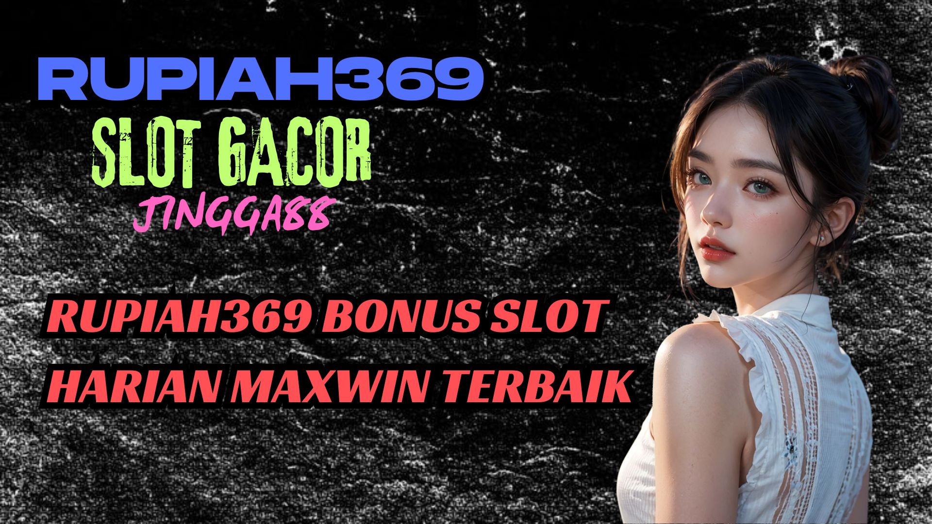 RUPIAH369 BONUS SLOT HARIAN MAXWIN TERBAIK