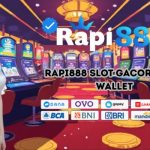 Rapi888 Slot Gacor Via E-Wallet