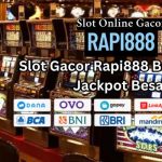 Slot Gacor Rapi888 Bonus dan Jackpot Besar