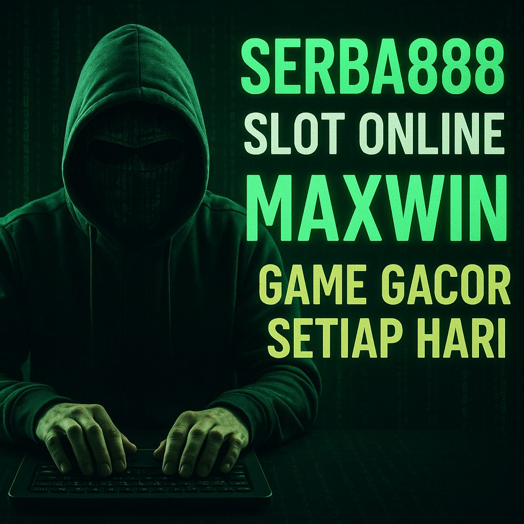 Serba888 Slot Maxwin